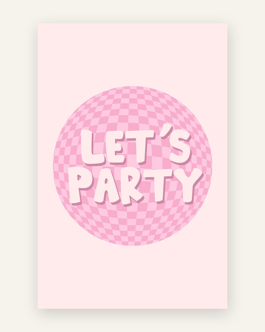 Børneplakat med let's party pink i lyserøde toner til pigeværelset