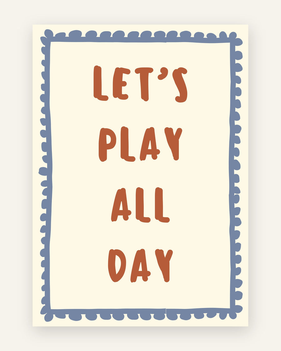 Børneplakat med let's play all day i blå toner til børneværelset