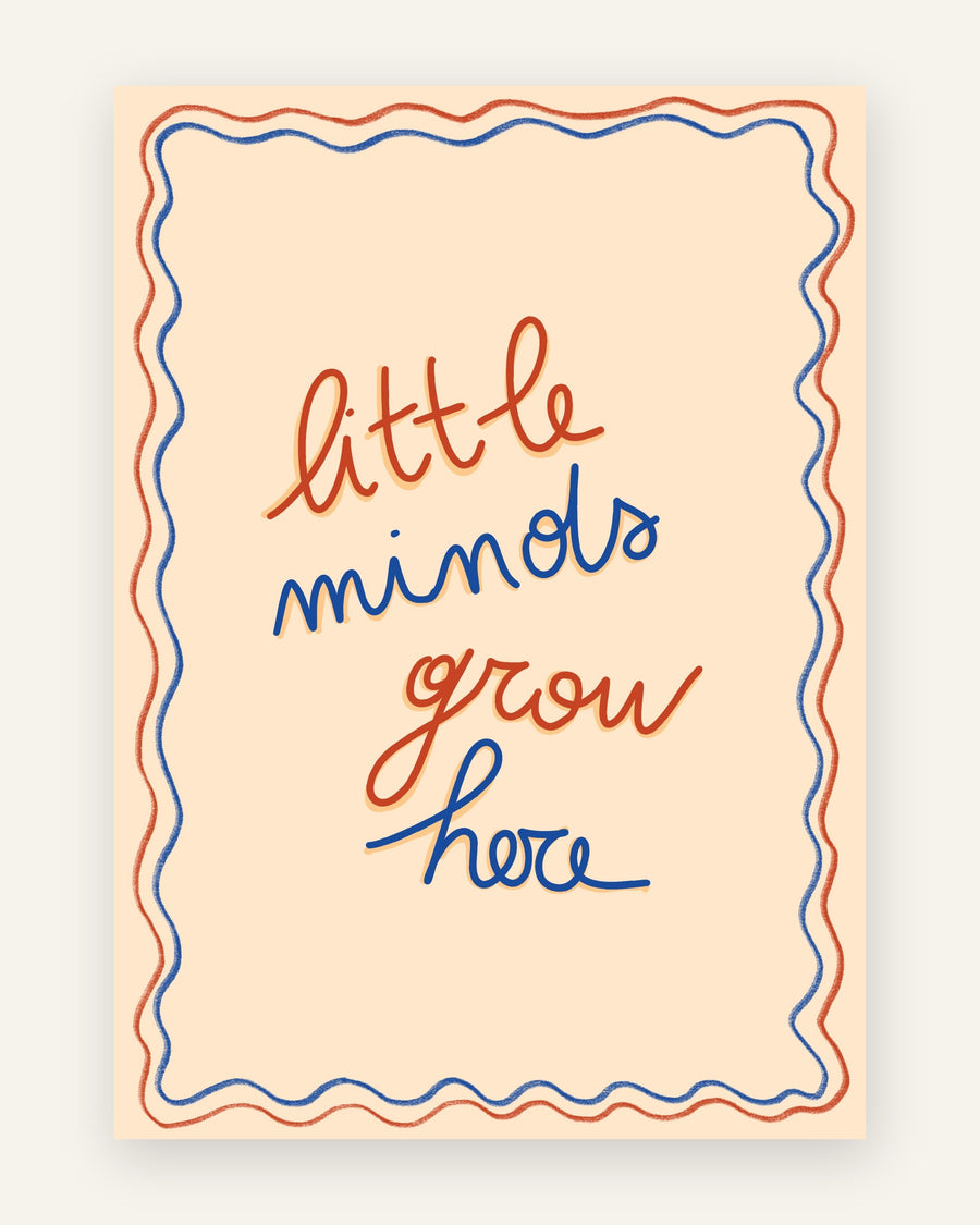 Børneplakat med little minds grow here i røde toner til børneværelset