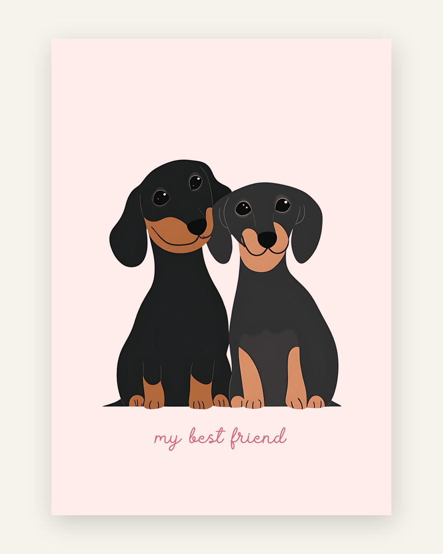 Børneplakat med to sorte og tan gravhunde side om side på lyserød baggrund med teksten my best friend i fladt tegnedesign til pigeværelset