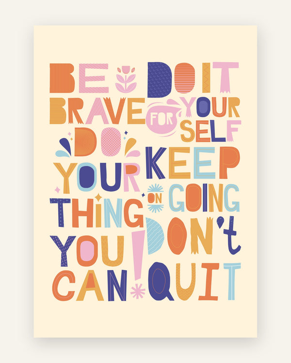 Børneplakat med be brave do your thing i friske farver til børneværelset