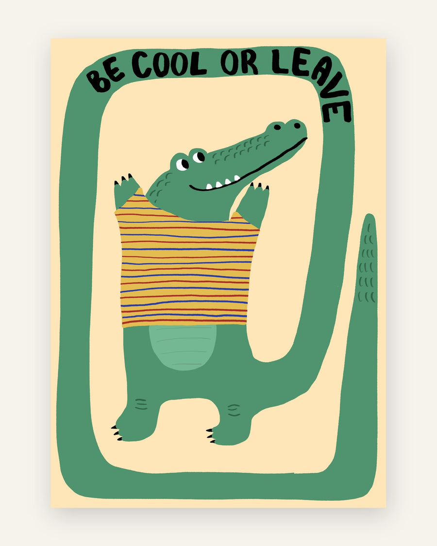 Børneplakat med be cool krokodille i grønne toner til børneværelset