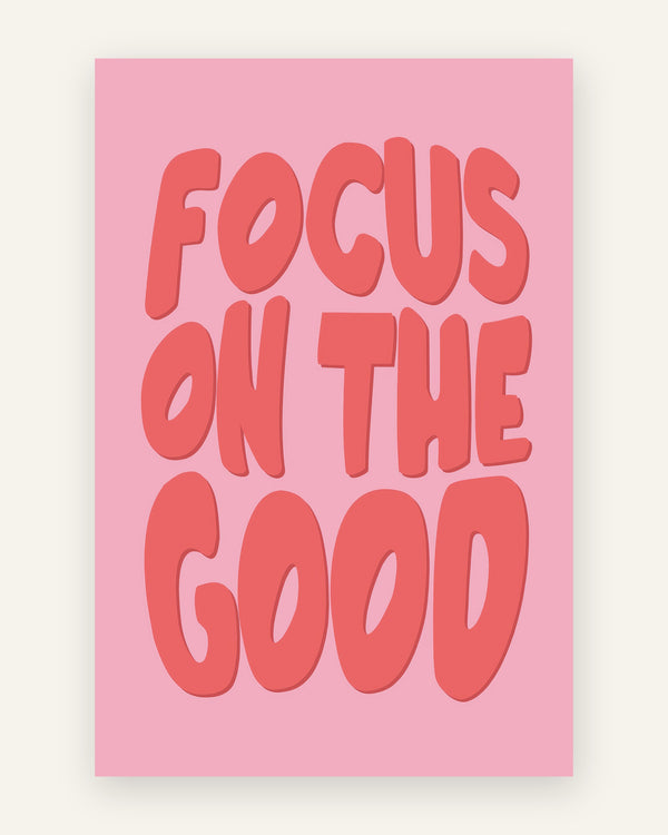 Børneplakat med focus on the good i lyserøde toner til børneværelset