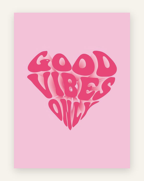 Børneplakat med good vibes only i lyserøde toner til pigeværelset