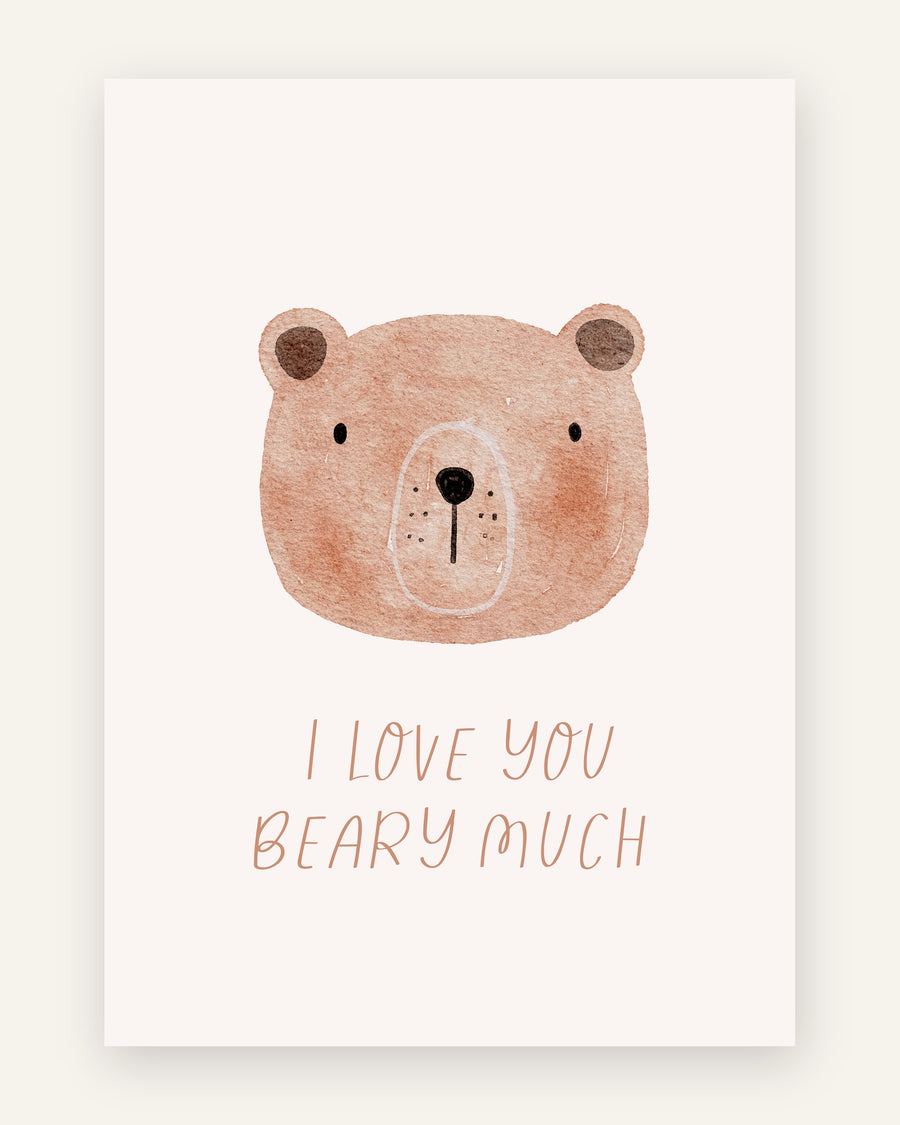 Børneplakat med brun akvarelbjørn og teksten I love you beary much på en cremet baggrund til børneværelset