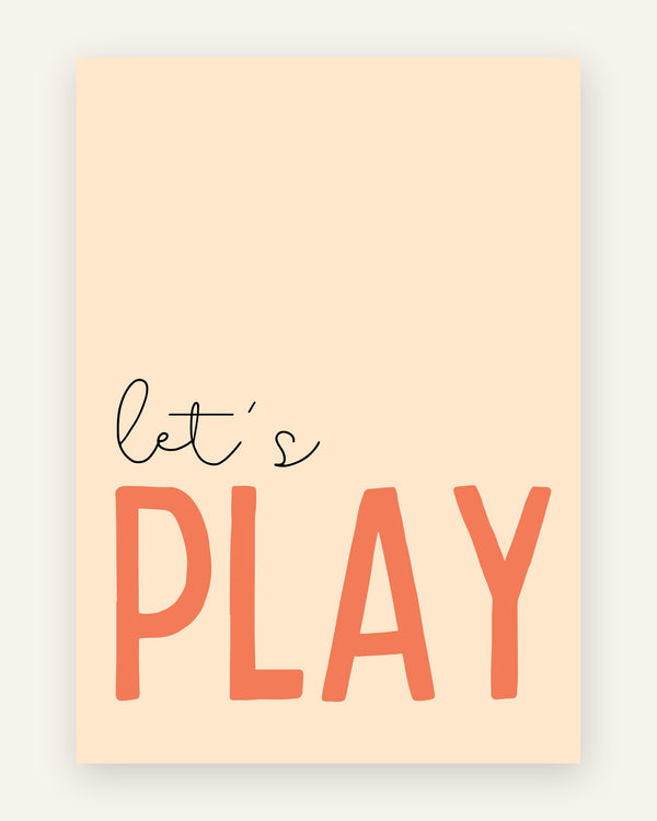 Børneplakat med let's play i orange toner til børneværelset