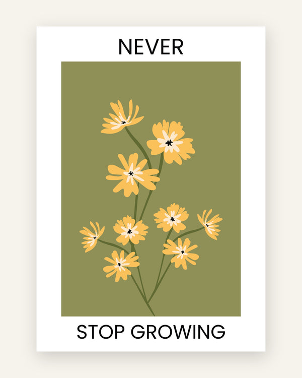 Børneplakat med never stop growing i gule toner til børneværelset