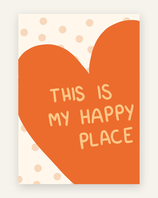 Børneplakat med this is my happy place i orange toner til børneværelset