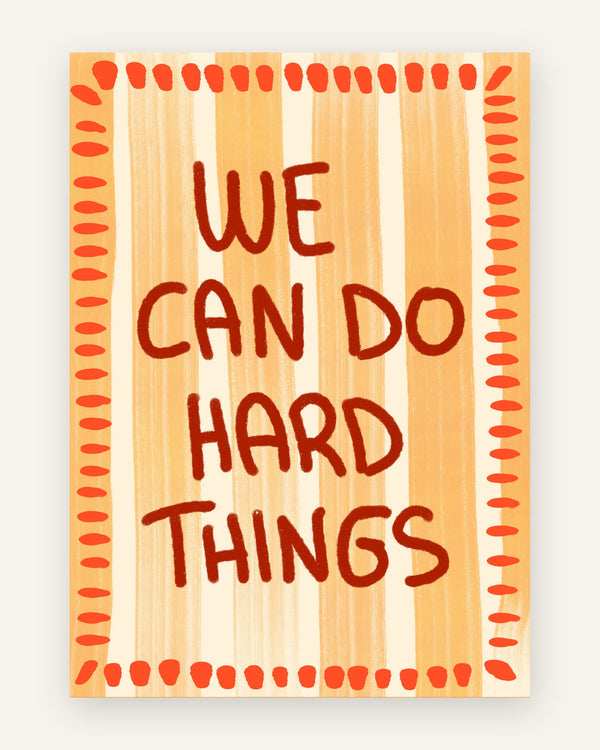 Børneplakat med we can do hard things i orange toner til børneværelset