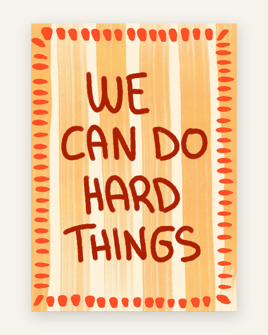 Børneplakat med we can do hard things i orange toner til børneværelset