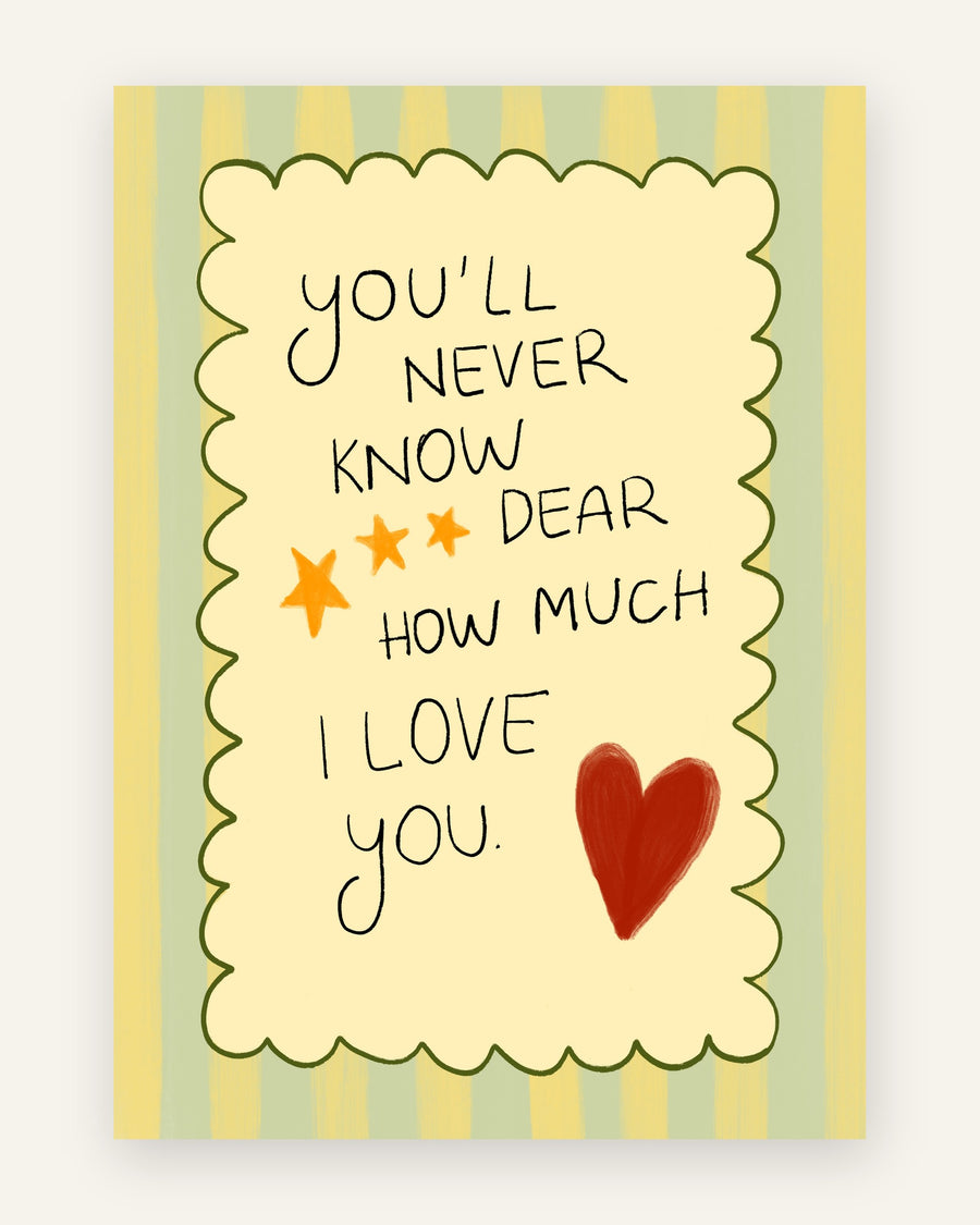 Børneplakat med you'll never know how much i love you i gule toner til børneværelset